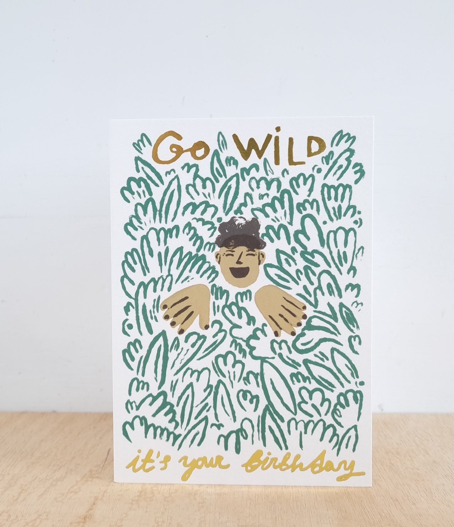 Go wild it's your birthday card