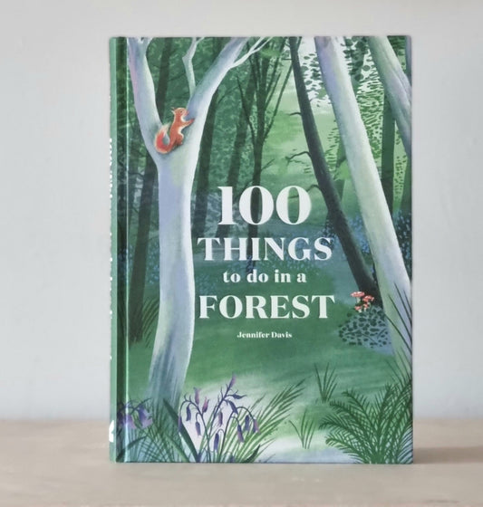 100 things to do in the forest